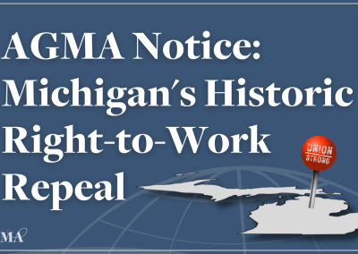 AGMA Notice: Michigan’s Historic Right-to-Work Repeal