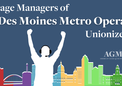 Stage Managers of Des Moines Metro Opera Unionize, Join AGMA