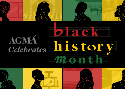 AGMA Celebrates Black History Month