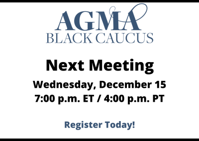 AGMA Black Caucus Meeting on December 15