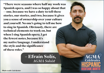 Hispanic Heritage Month: AGMA Soloist Efrain Solis on How Spanish Shaped His Voice and Career