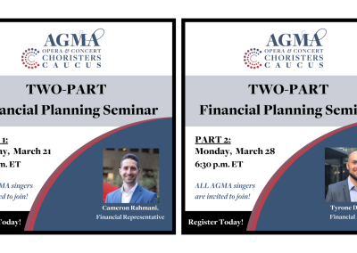 REMINDER! Upcoming TWO-PART FINANCIAL PLANNING SEMINAR Hosted by Opera & Concert Choristers Caucus