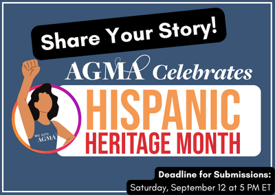AGMA Members: Share Your Story During Hispanic Heritage Month