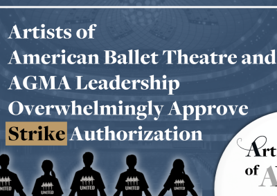 Artists of American Ballet Theatre and AGMA Leadership Overwhelmingly Approve Strike Authorization