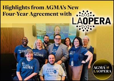 AGMA Ratifies Four Year Agreement with Los Angeles Opera