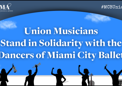 Union Musicians Stand in Solidarity with the Dancers of Miami City Ballet