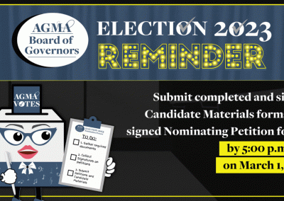 2023 AGMA Election Deadline Reminder: Candidate Materials AND Nominating Petitions are Due March 1