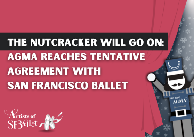 The Nutcracker Will Go On: AGMA Reaches Tentative Agreement with San Francisco Ballet