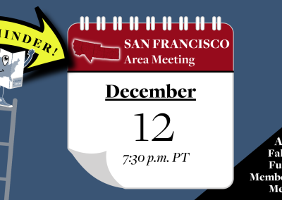 REMINDER: San Francisco Area Meeting on December 12