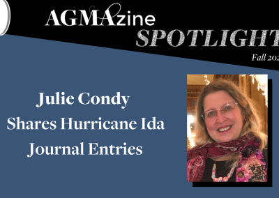 AGMAzine Spotlight: Hurricane Ida Journal Entries Shared by Julie Condy