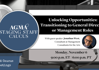 Staging Staff Caucus Announces “Unlocking Opportunities: Transitioning to General Director or Management Roles”