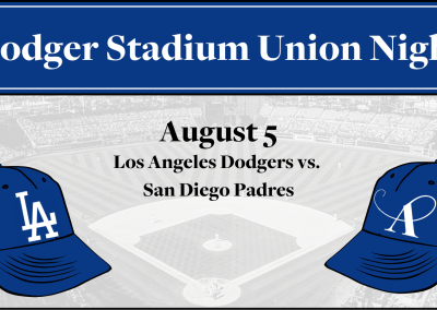 Union Night at Dodger Stadium on August 5