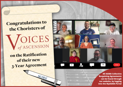 Highlights from AGMA’s New Three-Year Agreement with Voices of Ascension