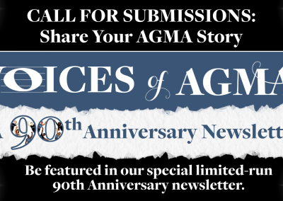 Call for Submissions: AGMA’s 90th Anniversary Newsletter